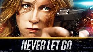 Watch Never Let Go (2015) Full Movie Free Online
