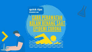 5 cara merawat air kolam renang supaya bersih dengan baik. Perawatan Kolam Renang Saat Epidemi Corona Tips Aman Berenang
