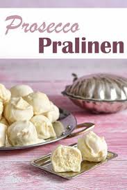 Prosecco Pralinen Mit Weisser Schokolade Pralinen Selber Machen Rezept Pralinen Selber Machen Rezepte