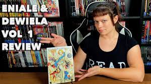 Eniale & Dewiela Volume 1 Review - YouTube