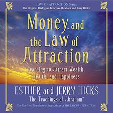 Free download or read online the law of attraction pdf (epub) book. Money And The Law Of Attraction By Esther Hicks Jerry Hicks Audiobook Audible Com