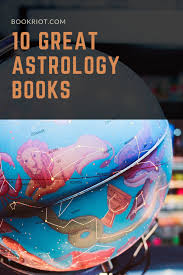 The 10 Best Astrology Books For Aligning Your Self With The