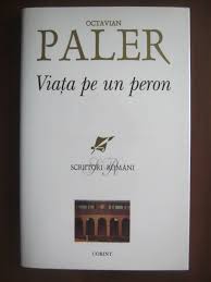 Viata pe un peron avi. Octavian Paler Viata Pe Un Peron CumpÄƒrÄƒ