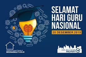 Karya sesuai tema hari guru nasional tahun 2020 bangkitkan semangat wujudkan merdeka belajar. Hari Guru Nasional Regina Realty