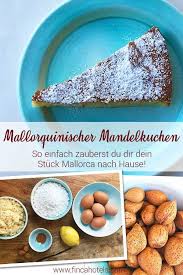 Mallorquinischer Mandelkuchen Das Originalrezept Einfach Und Schritt Fur Schritt Erklart Wi Mandelkuchen Mandelkuchen Rezepte Mallorquinischer Mandelkuchen