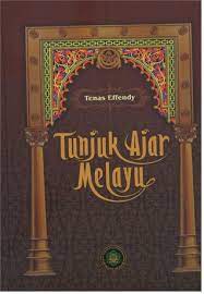 Bmr x (tunjuk ajar melayu). Tunjuk Ajar Melayu By Tenas Effendy