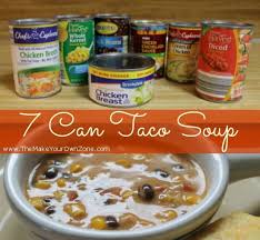 You can enjoy this meal with. 7 Can Taco Soup Recipe The Make Your Own Zone 7 Can Taco Soup Recipe Taco Soup Recipe Food