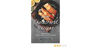 Check spelling or type a new query. Low Cholesterol Recipes Delicious Food Options To Keep Cholesterol In Check Freeman Sophia Amazon Co Uk Books