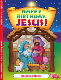 Find great deals on ebay for coloring book jesus. Happy Birthday Jesus Coloring Activity Book Ages 2 To 5 9781593177430 Christianbook Com