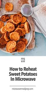 Larger tubers take longer, so to be sure they're ready, take them out, pierce through and if the fork doesn't go straight in, put them back and keep cooking for an extra 1 minute until they're ready. How To Reheat Sweet Potatoes In Microwave Microwave Meal Prep