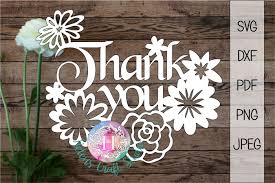900+ vectors, stock photos & psd files. Thank You Flowers Cutting File Svg Dxf Png By Helens Craft Studio Thehungryjpeg Com