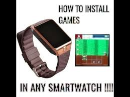 How To Install And Play Games In Dz09 Smartwatch Youtube