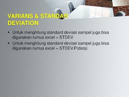 Standar deviasi untuk data berkelompok menggunakan ms.e. Bab Vi Ukuran Penyebaran Ppt Download