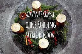 Bisher habe ich noch nie ein adventsgesteck selber gemacht, ist das schwierig? Adventskranz Binden Aus Tannenzweigen Ohne Rohling Anleitung