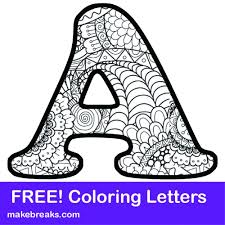 Doodle coloring picture letters illuminated letters art color me coloring pages color magic circle alphabet coloring. Printable Letter Alphabet Coloring Pages Make Breaks