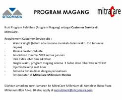 Selama masa pelatihan tidak menjalin kontrak kerja dengan semua perusahaan kecuali di pt media cendikia nusantara. Lowongan Kerja Medan Program Magang Di Mitracare Loker Medan Desember 2019