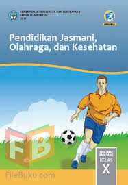 Pjok Buku Siswa Kelas 11 X Kurikulum 2013 Revisi 2017 Kurikulum Buku Olahraga