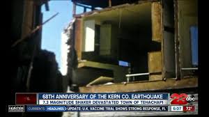 Remembering The 1952 Tehachapi Earthquake