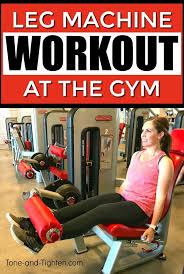 Leg Machine Workout In The Gym Leg Machine Workout Weight Machine Workout Best Gym Machines