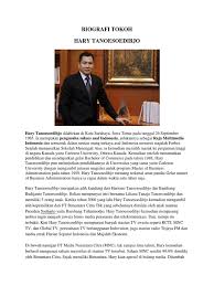 Bambang rudijanto tanoesoedibjo atau biasa disapa rudy tanoe adalah pengusaha asal indonesia. Biografi Hary Tanoe Pdf