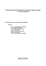 Charakterystyka technologiczna przemysÃ…Â‚u wÃ…Â‚ÃƒÂ³kienniczego w Unii ...