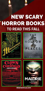 With a horror book, we get to decide for ourselves what the monster looks like; New Horror Books To Read This Fall Asiana Circus In 2020 Horror Books Scary Books Books To Read