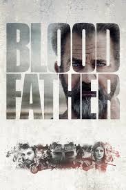 A man refuses all assistance from his daughter as he ages. Watch Blood Father 2016 Blu Ray Movie Online Free