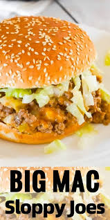 Big Mac Sloppy Joes Are Delicious Ground Beef Sandwiches Loaded With Onions Pickles Che Homemade Sloppy Joe Recipe Sloppy Joe Recipe Easy Ground Beef Recipes