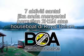 Houseboat trip in the middle of a large lake embracing a thousands years old tropical rain forest in south east asia known as royal belum. Bbq Belum Outdoor Adventure Boa