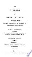 The History of Henry Milner: A Little Boy who was Not Brought Up According  ...