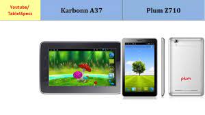 Karbonn A37 Vs Plum Z710, full specs ...