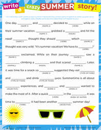 Or maybe the day will be a little less than ideal and a little more wild depending on your answers! Crazy Story Summer Worksheet Education Com
