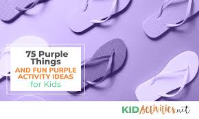 Free playlearning™ content curated by the lingokids educators team. 75 Purple Things And Purple Activity Ideas For Kids Kid Activities