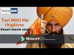 Kesari Movie Song Teri Mitti Me Ringtone Download Latest Bollywood Movies Songs Ringtones Youtube Movie Songs Celebrity Facts Latest Bollywood Movies