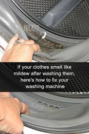 Clothes not smelling fresh after washing. If Your Clothes Smell Like Mildew After Washing Them Here S How To Fix Your Washing Machine Washing Machine Cleaner Mildew Smell Cleaning Hacks