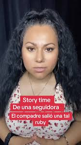 El compadre resultó ser una tal ruby y claro que me estaba engañando el  descarado #storytime#parati#viral #mundo#usa