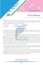 Descriptive writing is the description of a person, thing, an animal. Class 7 English Grammar Chapter 28 Essay Writing It Is An Art