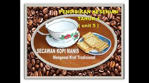 Loading the chords for 'not berbunyi | pendidikan kesenian | unit 1 | tahun 4'. Pendidikan Kesenian Tahun 4 Unit 5 Secawan Kopi Manis Youtube