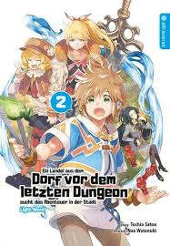 The books are easy to read, quite interesting and well researched. Ein Landei Aus Dem Dorf Vor Dem Letzten Dungeon Sucht Das Abenteuer In Der Stadt Light Novel 02