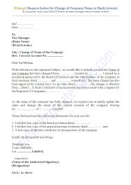 Sometimes you may have to change your bank account. Request Letter For Change Of Company Name In Bank Account