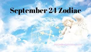 September 24 Zodiac Sign Love Compatibility September 24 birthday horoscope says that you are on the cusp of both libra and virgo.