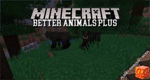 Some of them are meant to add more challenge while others are peaceful and add more excitement to traveling in. Better Animals Plus Mod 1 16 5 1 15 2 1 12 2 Planet Minecraft Mods