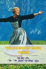 Most people say that the music you listen to is a mirror of what you are going through. The Sound Of Music Trivia Can You Ace This The Sound Of Music Quiz The Sound Of Music Quiz Ebook Stephanie Whited Amazon In Kindle Store