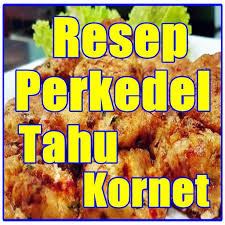 Selain enak membuat sendiri olahan kornet juga lebih hemat dan kamu bisa membuatnya dalam jumlah banyak. Resep Perkedel Tahu Kornet Guring Terlengkap For Android Apk Download
