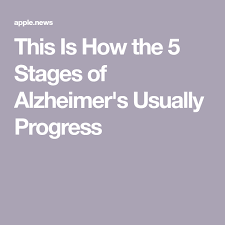This Is How The 5 Stages Of Alzheimers Usually Progress