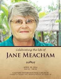Celebrating the Life of Jane Meacham April 30, 2015 5:00 pm to 7:00 pm  Calvary International Church R. Barão do Triunfo, 1670 Brooklin Paulista  São Paulo ............ Jane Meacham Memorial Fund In