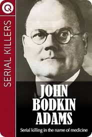 Amazon.com: Serial Killers : John Bodkin Adams eBook : eBooks, QUIK: Tienda  Kindle