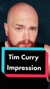 Tim Curry Impression Gamechanger