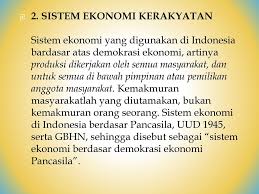 Tim dalam perkembangan globalisasi seperti kita saksikan saat ini ternyata tidak makin mudah menyajikan pemahaman tentang adanya sistem ekonomi indonesia. Sistem Perekonomian Yang Pernah Berlakudindonesia Ppt Download