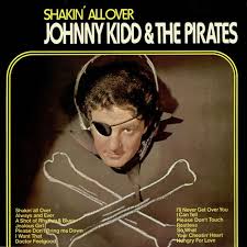 A Shot Of Rhythm Blues By Johnny Kidd The Pirates Added To Lost Songs Of The 60s Playlist On Spotify 60s 1960s Pirate Songs Best 60s Songs Oldies Music